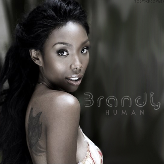 Brandy, Human full album zip hitgolkes